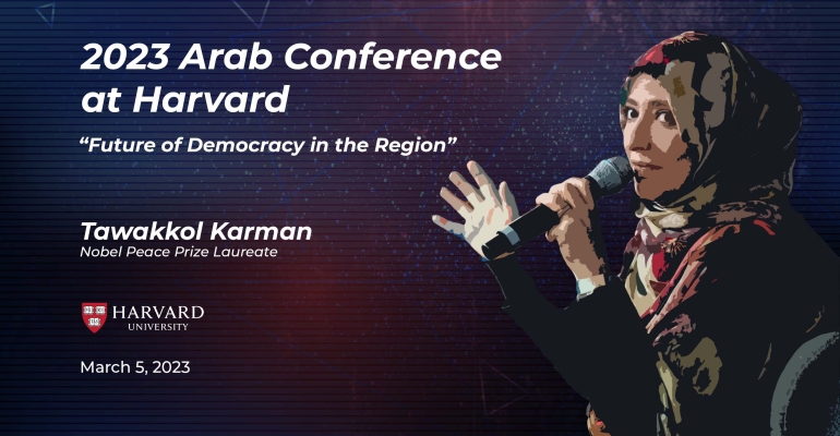 Tawakkol Karman to take part in 2023 Arab Conference at Harvard